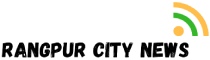 Rangpur City News Rangpur City News